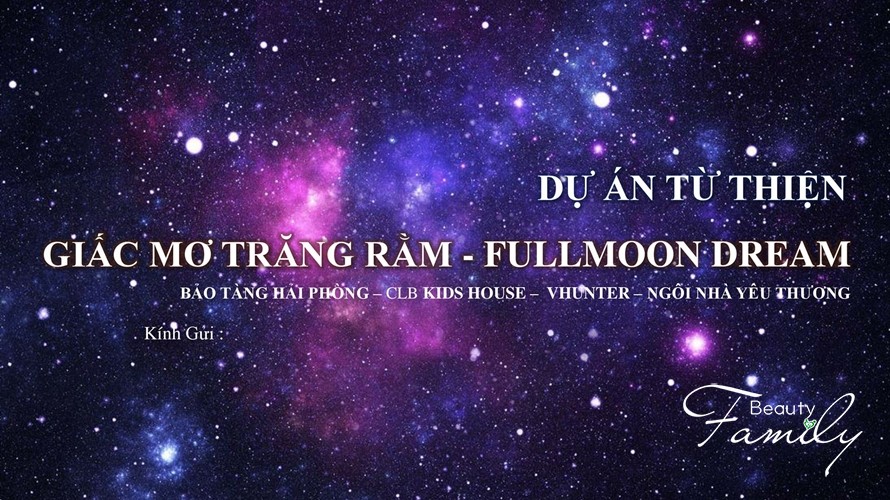 Lan tỏa yêu thương cùng dự án tình nguyện Giấc mơ trăng rằm – Fullmoon Dream