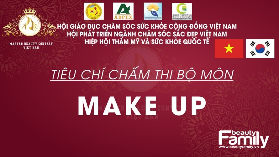 Công bố tiêu chí chấm thi bộ môn make – up cuộc thi Master Beauty Contest Việt – Hàn 2019 (Lần thứ I)