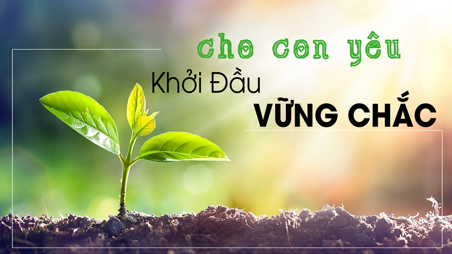 [BF06-Talk] Cho con khởi đầu vững chắc