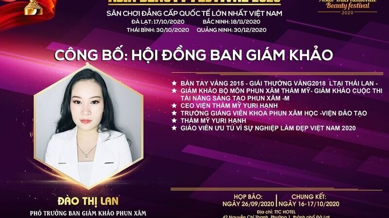 Master Đào Thị Lan – Phó trưởng ban giám khảo bộ môn Phun xăm thẩm mỹ: “Cuộc thi tại Đà Lạt đã thực sự bùng nổ với sự xuất hiện của nhiều thí sinh xuất sắc.”