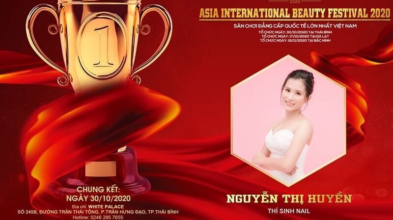 Nghệ nhân Nguyễn Thị Huyền – Giải nhất bộ môn Nail tại cuộc thi Asia Beauty Festival 2020: “Giải thưởng mang lại cho mình sự động viên và khích lệ vô cùng lớn.”