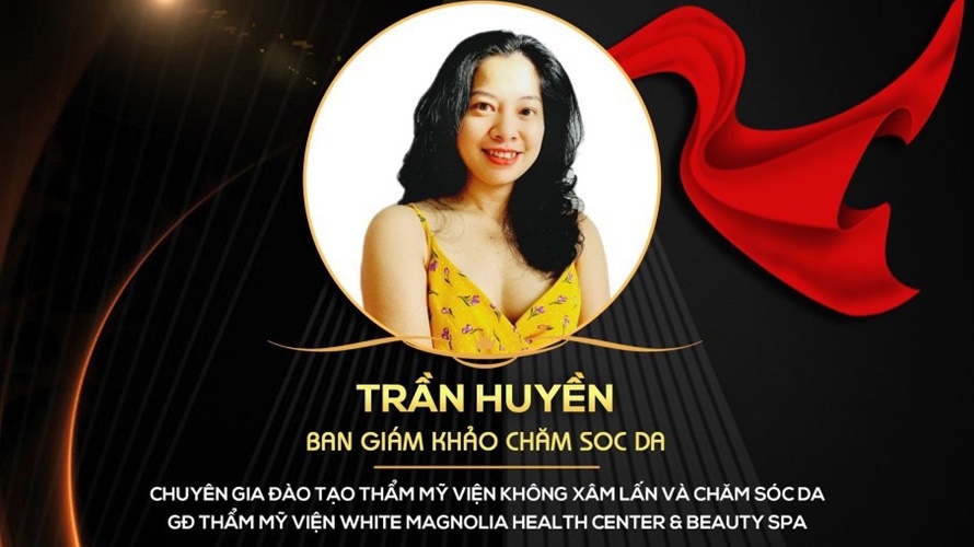 Master Trần Huyền- giám khảo bộ môn Chăm sóc da: “Tôi hi vọng cuộc thi sẽ còn diễn ra thêm nhiều sân chơi chất lượng để tôn vinh những nghệ nhân của ngành làm đẹp.”