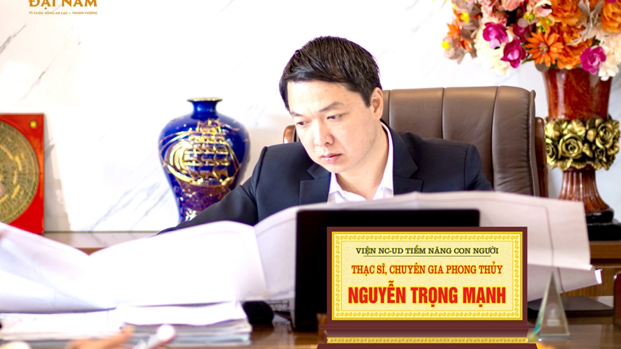 Chuyên gia phong thủy Nguyễn Trọng Mạnh và hành trình thay đổi vận mệnh cho hàng nghìn gia đình Việt