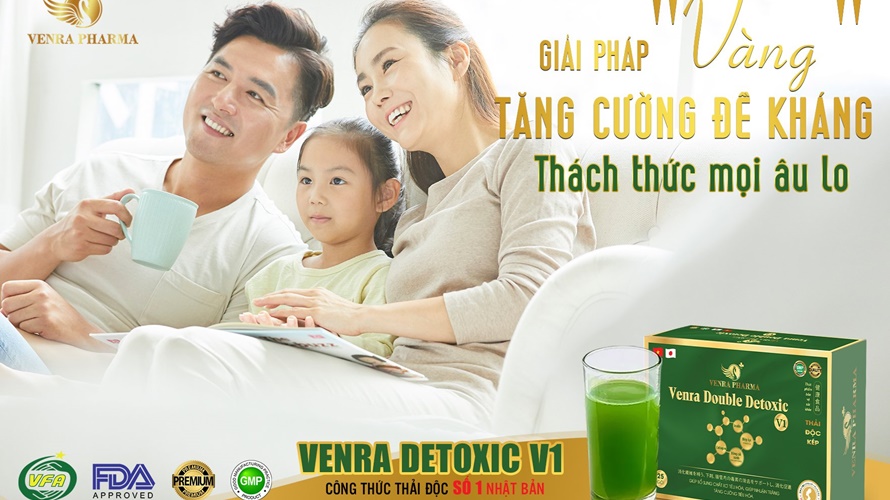 Thải độc kép Venra Detoxic V1 – Trợ thủ đắc lực giúp đào thải độc tố, tăng sức đề kháng mùa dịch